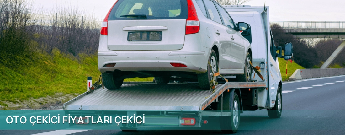 Ankara İli Oto Çekici Fiyatları Çekici Hizmeti
